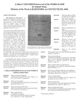 A Short CATECHISM Drawn out of the WORD of GOD by Samuel Stone, Minister of the Word at HARTFORD, on CONNECTICOT, 1684