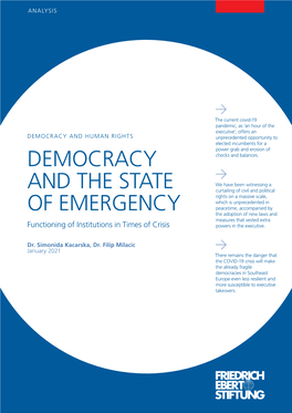 DEMOCRACY and the STATE of EMERGENCY Functioning of Institutions in Times of Crisis