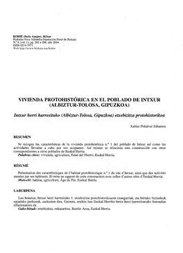 VIVIENDA PROTOHISTÓRICA EN EL POBLADO DE INTXUR (ALBIZTUR-TOLOSA, GIPUZKOA) Intxur Herri Harresituko (Albiztur-Tolosa, Gipuzkoa) Etxebizitza Protohistorikoa