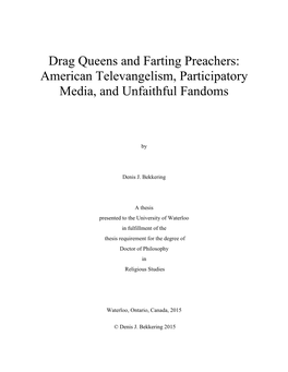 Drag Queens and Farting Preachers: American Televangelism, Participatory Media, and Unfaithful Fandoms