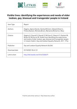 Visible Lives: Identifying the Experiences and Needs of Older Lesbian, Gay, Bisexual and Transgender People in Ireland