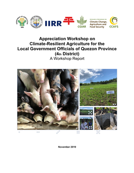 Appreciation Workshop on Climate-Resilient Agriculture for the Local Government Officials of Quezon Province (4Th District) a Workshop Report