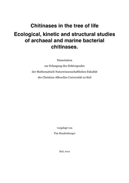 Chitinases in the Tree of Life Ecological, Kinetic and Structural Studies of Archaeal and Marine Bacterial Chitinases