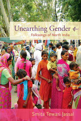 Unearthing Gender • Folksongs of North India