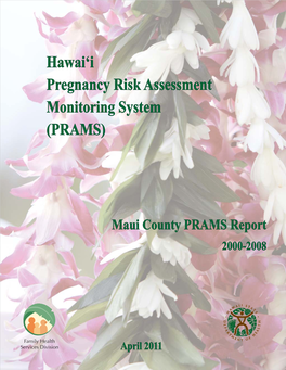 Maui County PRAMS Report 2000-2008 Foreword