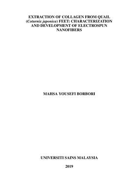 EXTRACTION of COLLAGEN from QUAIL (Coturnix Japonica) FEET: CHARACTERIZATION and DEVELOPMENT of ELECTROSPUN NANOFIBERS