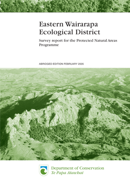 Eastern Wairarapa Ecological District Survey Report for the Protected Natural Areas Programme