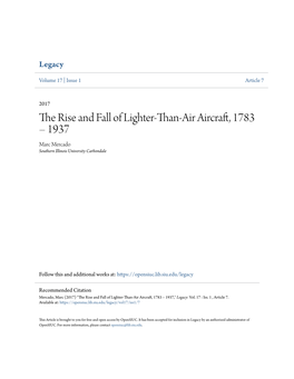 The Rise and Fall of Lighter-Than-Air Aircraft, 1783 – 1937 Marc Mercado Southern Illinois University Carbondale