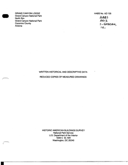 GRAND CANYON LODGE HABS No. AZ-135 Grand Canyon National Park LLAA K North Rim Ttn& * Grand Canyon National Park Arl X Coconino County 3 ^ Ctrf^Cptn Arizona