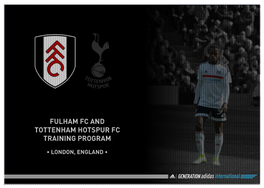 Fulham Fc and Tottenham Hotspur Fc Training Program