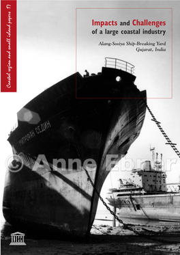 Alang-Sosiya Ship-Breaking Yard Gujarat, India