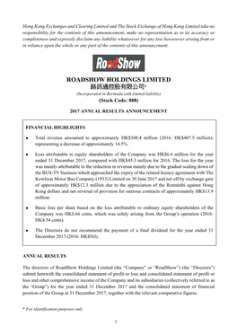 ROADSHOW HOLDINGS LIMITED 路訊通控股有限公司* (Incorporated in Bermuda with Limited Liability) (Stock Code: 888)