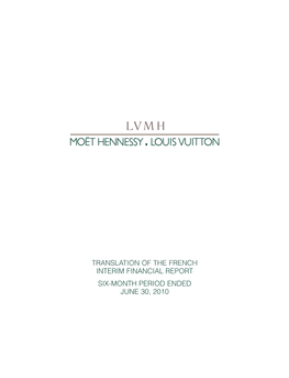 TRANSLATION of the FRENCH Interim Financial Report Six-Month Period Ended June 30, 2010 CONTENTS