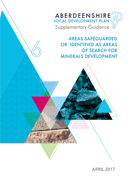 Areas Safeguarded Or Identified As Areas of Search for Minerals Development