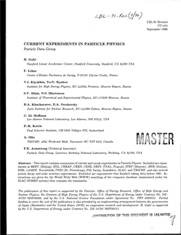 CURRENT EXPERIMENTS in PARTICLE PHYSICS Particle Data Group