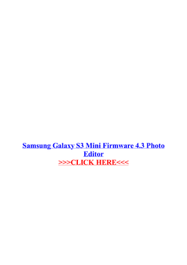 Samsung Galaxy S3 Mini Firmware 4.3 Photo Editor