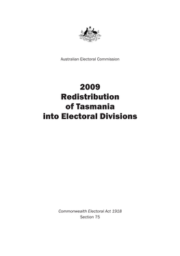 2009 Redistribution of Tasmania Into Electoral Divisions