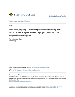 What Triple Jeopardy? : Clinical Implications for Working with African American Queer Women : a Project Based Upon an Independent Investigation