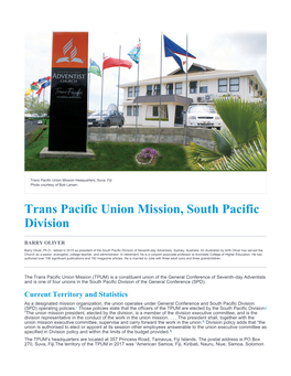 Trans Pacific Union Mission, South Pacific Division