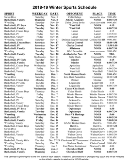 2018-19 Winter Sports Schedule SPORT WEEKDAY DATE OPPONENT PLACE TIME Swim/Dive Saturday Nov