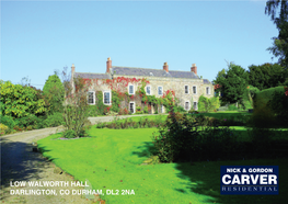 Low Walworth Hall Darlington, Co Durham, Dl2 2Na