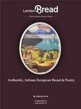 Authentic, Artisan European Bread & Pastry