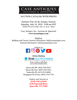 AUCTION CATALOG with PHOTO Summer Fine Art & Antique Auction Saturday, July 14, 2018 9:00 Am