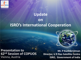 Update on ISRO's International Cooperation