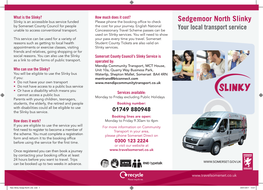 Sedgemoor North Slinky by Somerset County Council for People the Cost for Your Journey