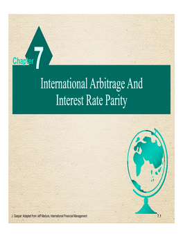 International Arbitrage and Interest Rate Parity International Arbitrage and Interest Rate Parity