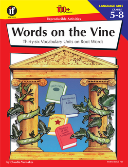 1568226616 100+ WORDS on the VINE 5-8 TXT.Indb 1 5/25/11 10:28 AM Instructional Fair