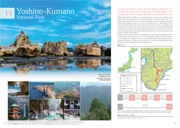 Yoshino-Kumano National Park Is a an Astoundingly Diverse Landscape of Mountains, Deep National Park Valleys and Coastal Areas