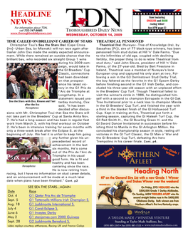 HEADLINE Now Featuring ENGLISH and IRISH NEWS Racing Video! for Information About TDN, See ATW Page X! Call 732-747-8060
