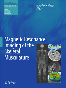 Magnetic Resonance Imaging of the Skeletal Musculature