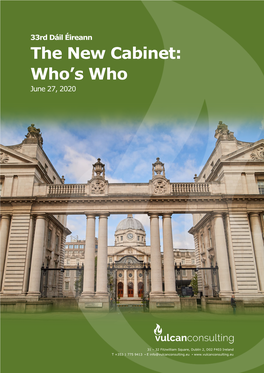 33Rd Dáil Éireann the New Cabinet: Who’S Who June 27, 2020