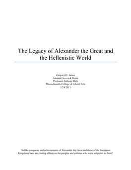 The Legacy of Alexander the Great and the Hellenistic World