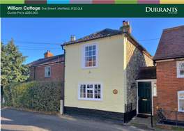 William Cottage the Street, Metfield, IP20 0LB Guide Price £335,000 a Charming Period Cottage Believed to Date Back to the Early 1800’S