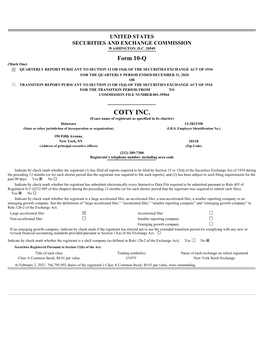 COTY INC. (Exact Name of Registrant As Specified in Its Charter) Delaware 13-3823358 (State Or Other Jurisdiction of Incorporation Or Organization) (I.R.S