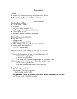 Igneous Rocks Magma • Molten Rock Material Consisting of Liquid Rock