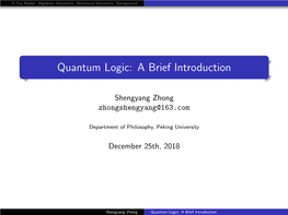 Quantum Logic: a Brief Introduction