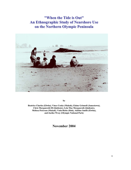 "When the Tide Is Out" an Ethnographic Study of Nearshore Use on the Northern Olympic Peninsula