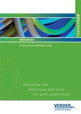 Choosing the Best Hose and Tube for Your Application Verderflex Tube Selection Choosing the Best Tube for Your Application