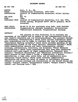 Communication Directory, 1973-1974. INSTITUTION Council of Communication Societies, Silver Spring