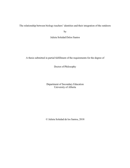 The Relationship Between Biology Teachers' Identities and Their Integration of the Outdoors by Julieta Soledad Delos Santos A