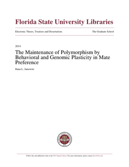 The Maintenance of Polymorphism by Behavioral and Genomic Plasticity in Mate Preference Ilana L