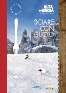 A Taste for Skiing Skifahren Mit Genuss