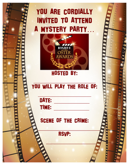 You Are Cordially Invited to Attend a Mystery Party…