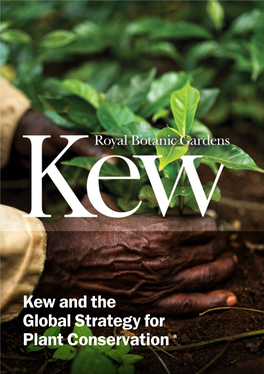 Kew and the Global Strategy for Plant Conservation