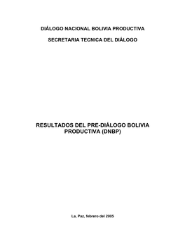 Resultados Del Pre-Diálogo Bolivia Productiva (Dnbp)