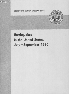 Earthquakes in the United States, July-September 1980 ,.;{'•